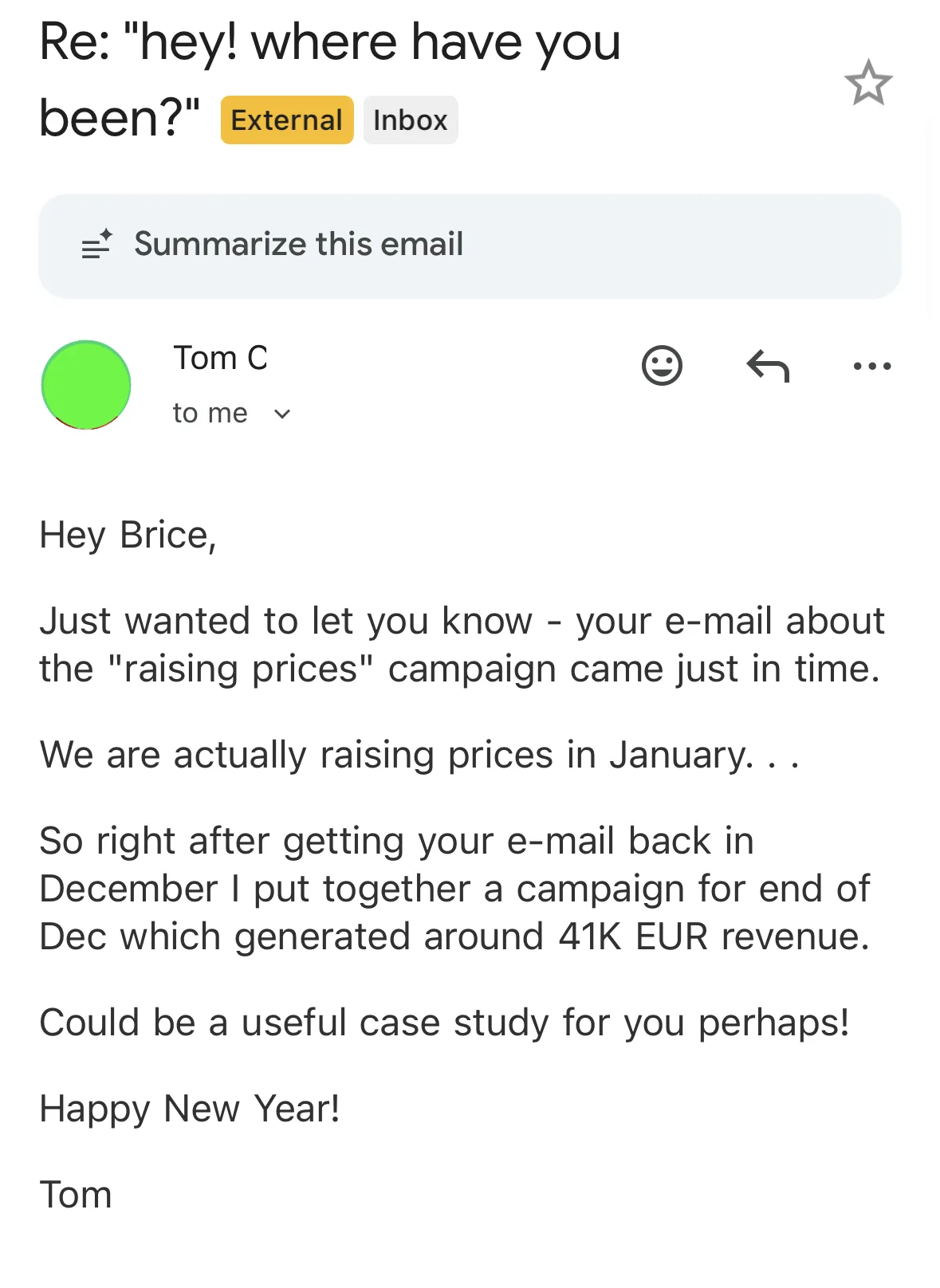 Tom — $41k from one email